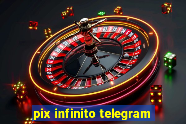 pix infinito telegram